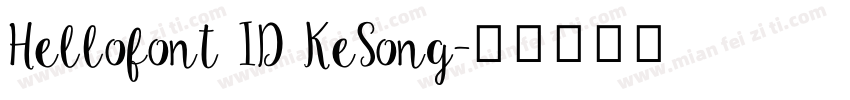 Hellofont ID KeSong字体转换